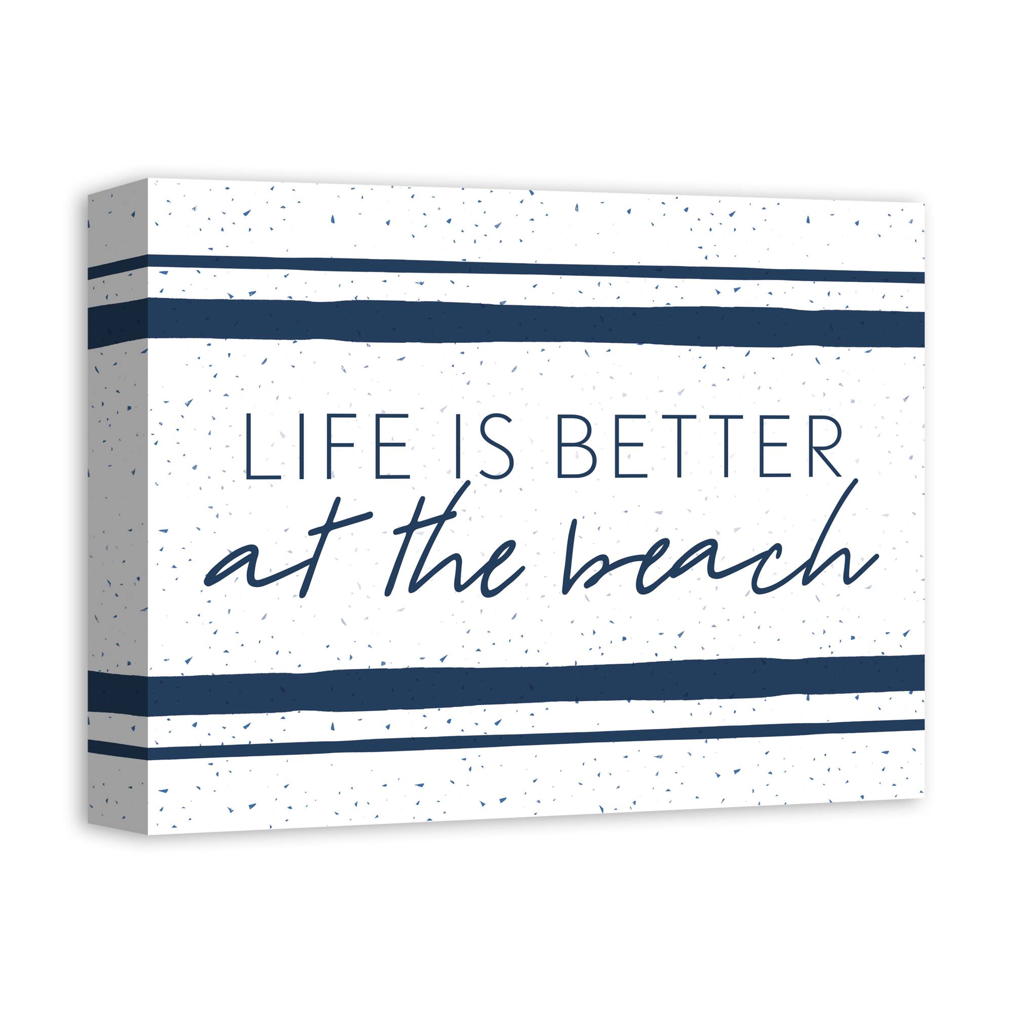 Life Is Better At The Beach 11" x 14" Canvas Wall Art